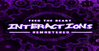 FTB Interactions Remastered