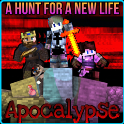 A Hunt For a New Life: Apocalypse