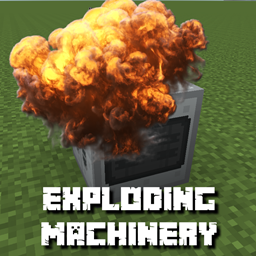 Exploding Machinery