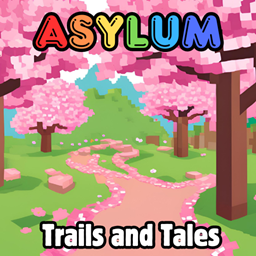 Asylum - Trails and Tales