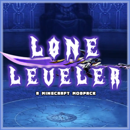 Lone-Leveler (A Solo-Leveling Modpack)