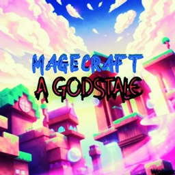 Magecraft: A Gods Tale