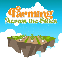 Farming Across the Skies