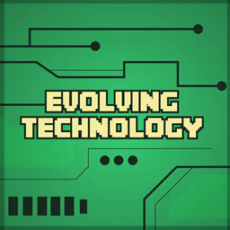 Evolving Technology